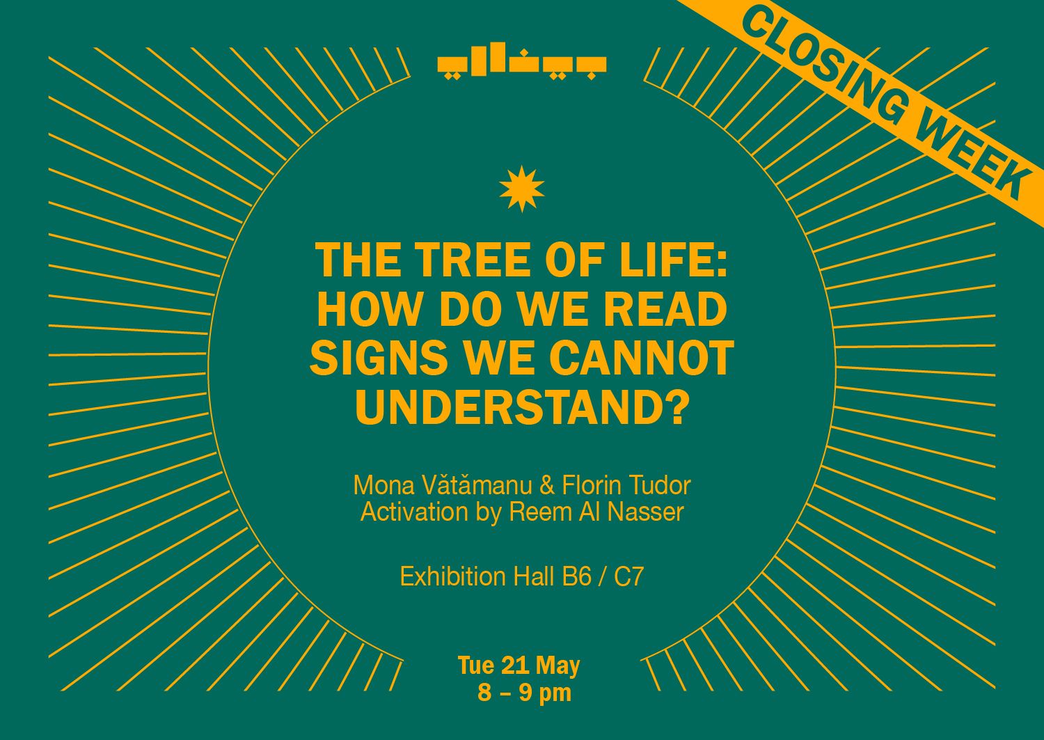 The Tree of Life: How Do We Read Signs We Cannot Understand?  Activation of Mona Vatamanu & Florin Tudor’s Tree of Life with Reem Al Nasser