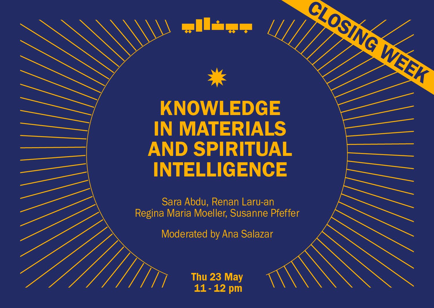 Knowledge in Materials and Spiritual Intelligence: Sara Abdu, Renan Laru-an, Regina Maria Möller, Susanne Pfeffer